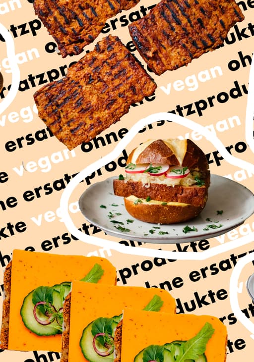 30+ vegan Recipes without Substitutes