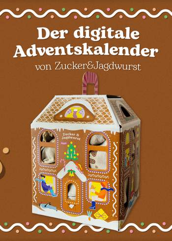 Der digitale Zucker&Jagdwurst Adventskalender 2024